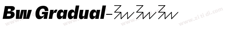 Bw Gradual字体转换